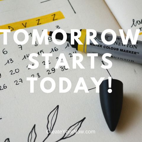 1046 Tomorrow Starts Today!