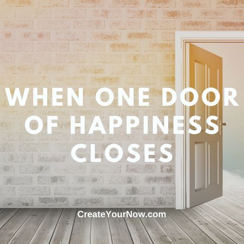2958 When One Door of Happiness Closes