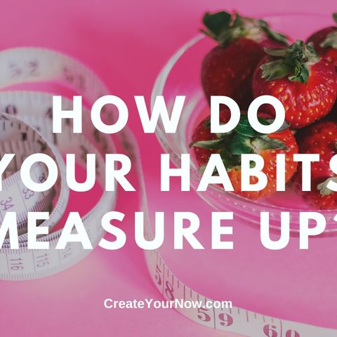 2090 How Do Your Habits Measure Up?
