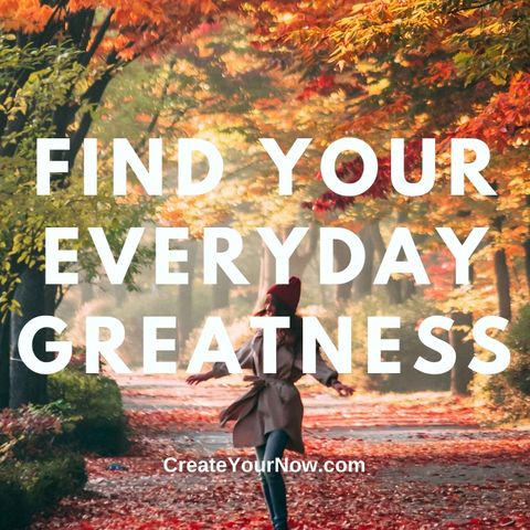 2468 Find Your Everyday Greatness