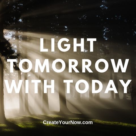 1671 Light Tomorrow with Today