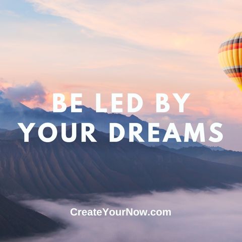 2750 Be Led By Your Dreams