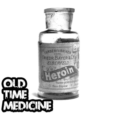 Old Time Medicine