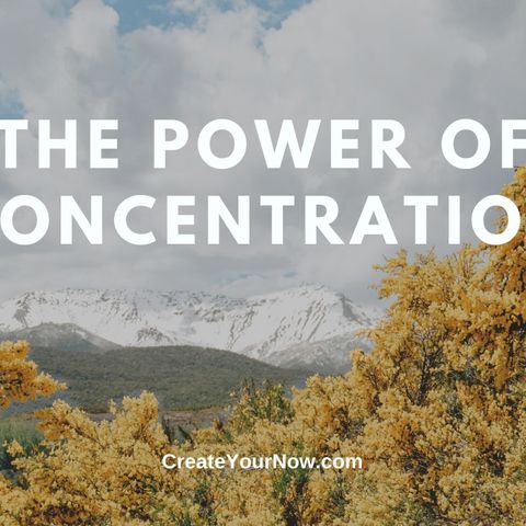 1850 The Power of Concentration