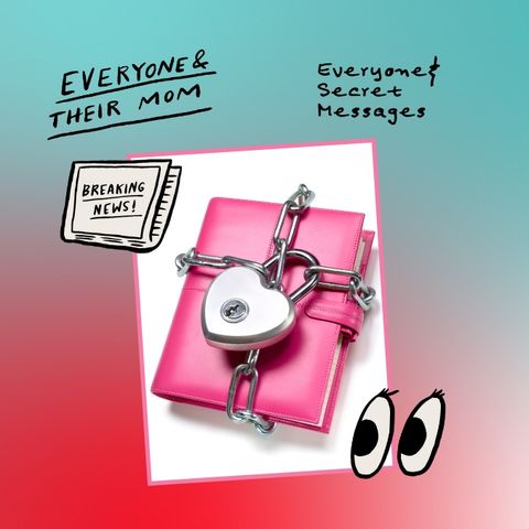 Everyone & Secret Messages