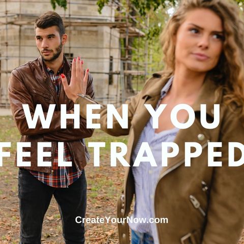2325 When You Feel Trapped