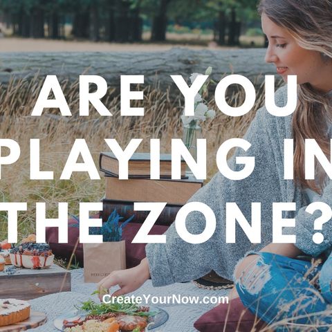 1775 Are You Playing in the Zone?