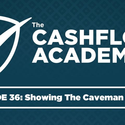 Showing The Caveman Fire (Episode 36)