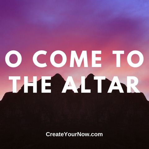 1828 O Come to the Altar