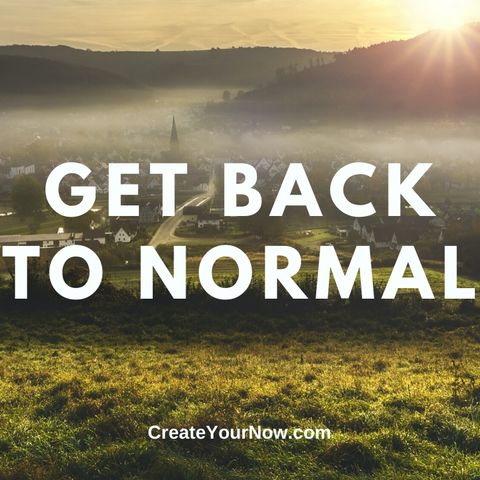 1927 Get Back to Normal