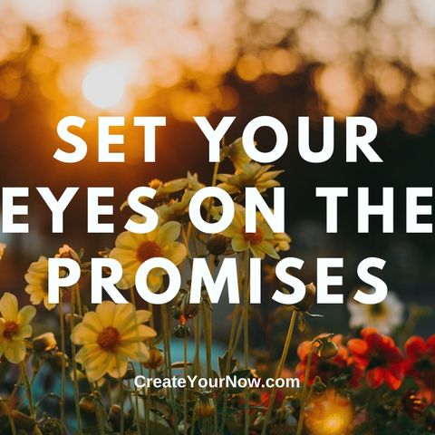2306 Set Your Eyes on the Promises