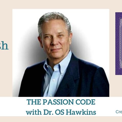 1797 My Strength Is My Story with OS Hawkins, The Passion Code