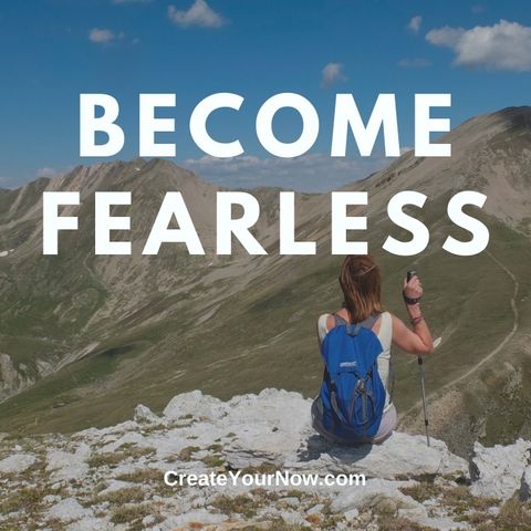 2489 Become Fearless