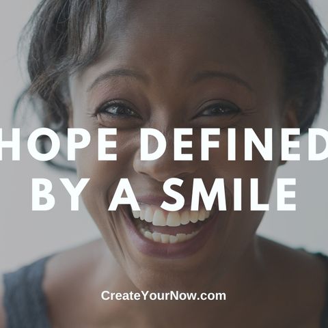 1893 Hope Defined By A Smile
