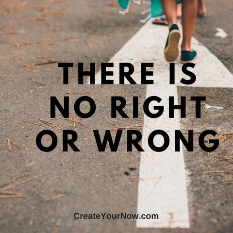 1038 There Is No Right Or Wrong
