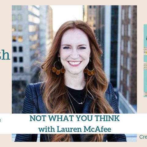 1615 My Strength Is My Story with Lauren McAfee, Not What You Think