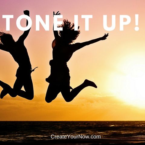 873 Tone It Up!