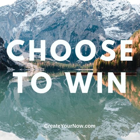 1522 Choose to Win