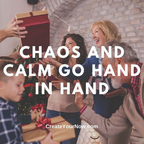 2898 Chaos and Calm Go Hand in Hand