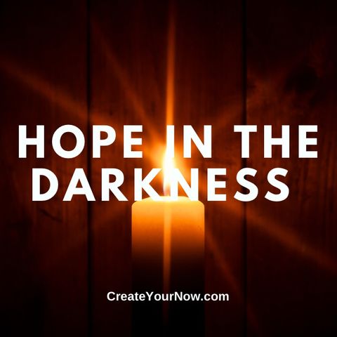 3598 Hope in the Darkness