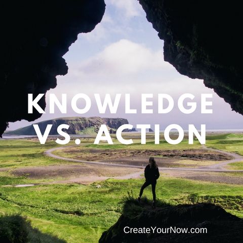 1115 Knowledge vs. Action