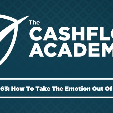 How To Take The Emotion Out Of Investing (Episode 63)
