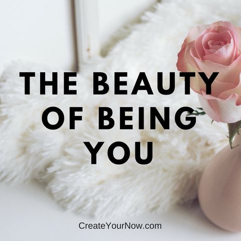 1013 The Beauty of Being You