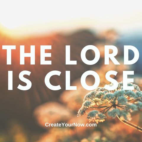 3652 The Lord Is Close