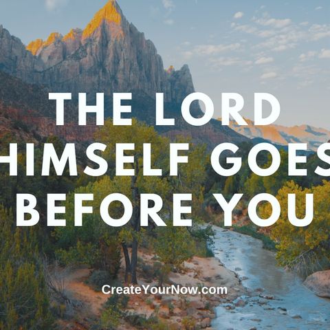 2263 The Lord Himself Goes Before You