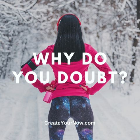 2882 Why Do You Doubt?