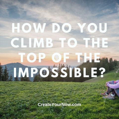 2861 How Do You Climb to the Top of the Impossible?