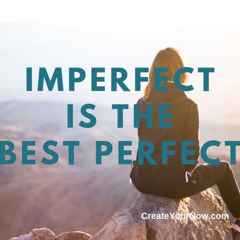 1551 Imperfect is the Best Perfect