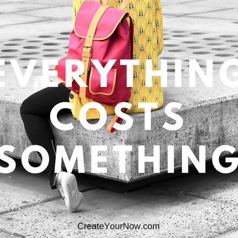 1294 Everything Costs Something