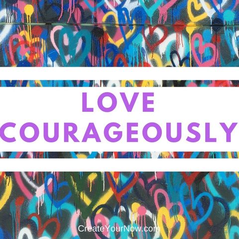 1151 Love Courageously