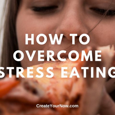 1656 How to Overcome Stress Eating