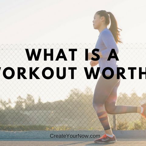 1145 What is a Workout Worth?