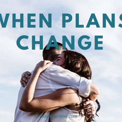 1414 When Plans Change