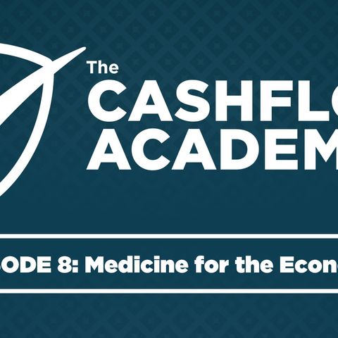 Medicine for the Economy (Episode 008)