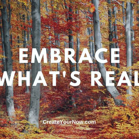 2503 Embrace What's Real
