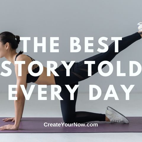 2259 The Best Story Told Every Day