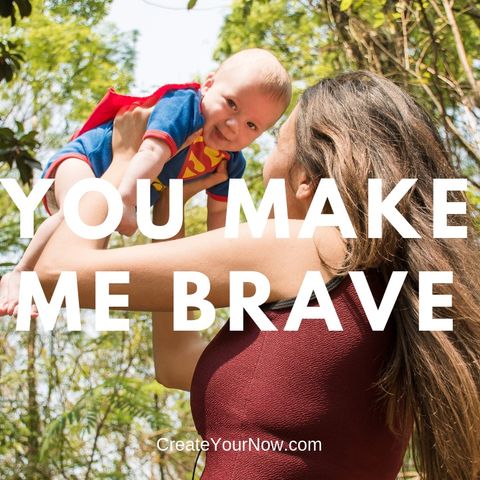 1385 You Make Me Brave