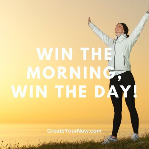 2924 Win the Morning, Win the Day!