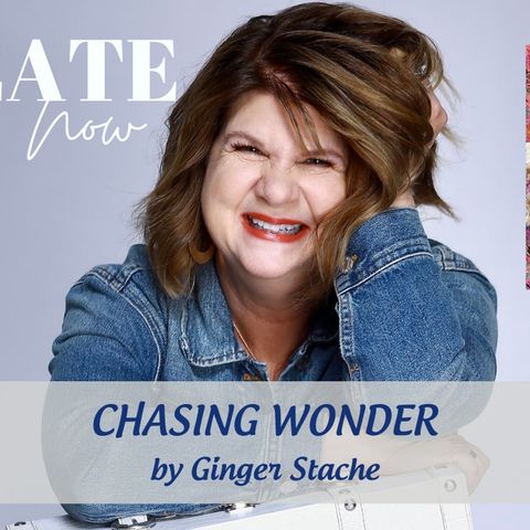 2358 My Strength Is My Story with Ginger Stache, Chasing Wonder