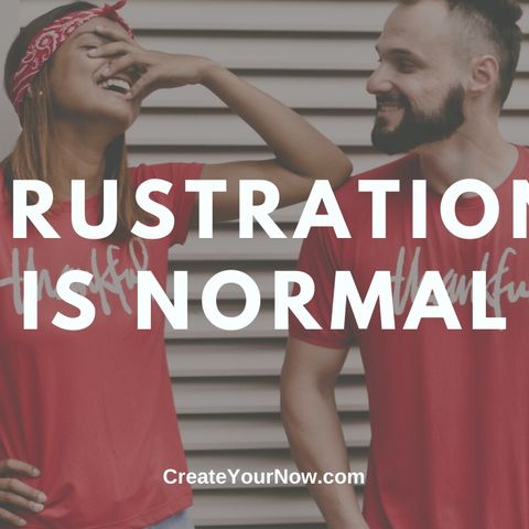 1869 Frustration is Normal