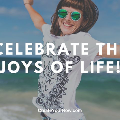 1641 Celebrate the Joys of Life!