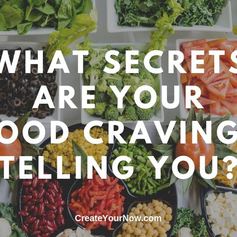1621 What Secrets Are Your Food Cravings Telling You?