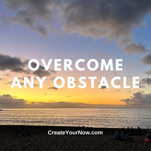 2991 Overcome Any Obstacle