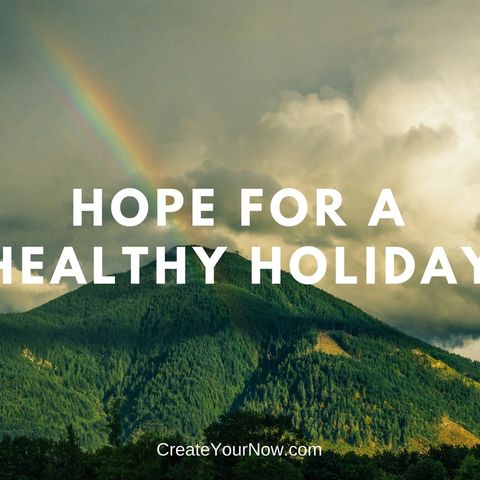1075 Hope for a Healthy Holiday