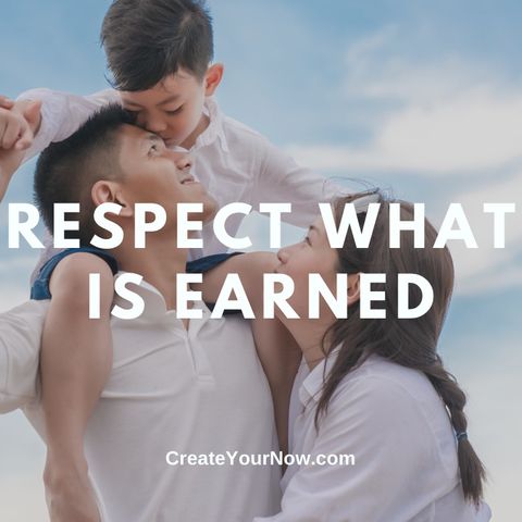 2877 Respect What is Earned