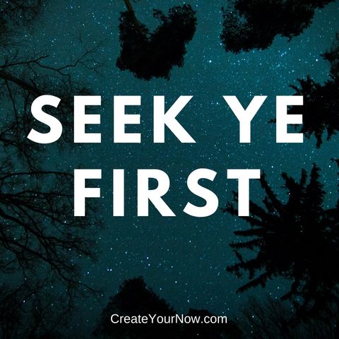 1331 Seek Ye First